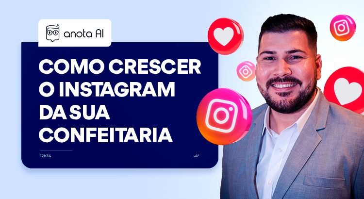 como crescer seu instagram de confeitaria