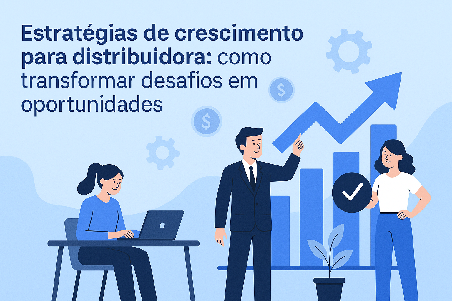 estratégias de crescimento para distribuidora